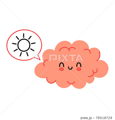 Cute funny brain character and speech bubble with sun. Vector hand drawn cartoon kawaii character illustration icon. Isolated on white background. Brain in good mood character concept 76018729