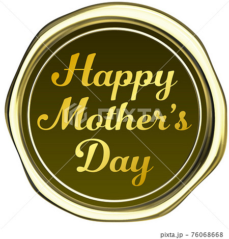HappyMothersDay 金のシーリングワックス風エンブレムのフレーム　ベクターイラスト 76068668
