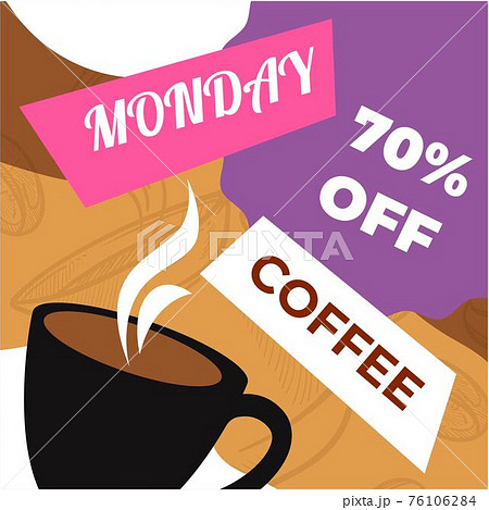 Coffee monday, 70 percent off price discounts 76106284