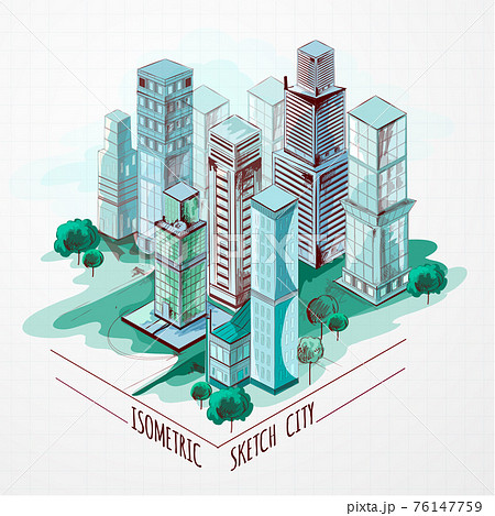 Isometric Sketch City Colored Isometric Sketch City Colored 76147759