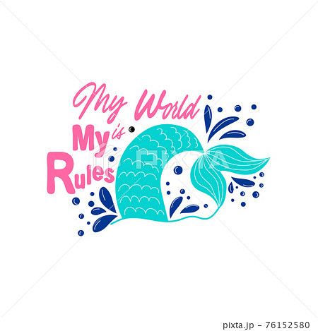 Quote about mermaids and mermaid tail with splashes. Inspirational quote about the sea. Mythical creatures 76152580
