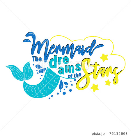 The mermaid dreams of swimming in the sky among the stars. Mermaid tail card with water splashes, stars. 76152663