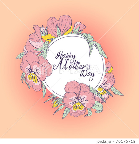Hand lettering text Happy Mother's day decorated with line art vintage pansy flowers Hand lettering text Happy Mother's day decorated with line art vintage pansy flowers 76175718