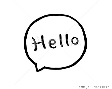 かわいい吹き出しの文字のHello／手書き文字イラスト 76243647