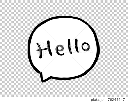 かわいい吹き出しの文字のHello／手書き文字イラスト 76243647