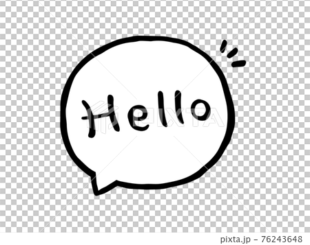 かわいい吹き出しの文字のHello／手書き文字イラスト 76243648