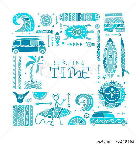 Surfing background. Tribal elements for your design Surfing background. Tribal elements for your design 76249463