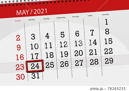 Calendar planner for the month may 2021, deadline day, 24, monday 76263235