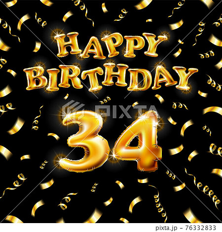 Golden number thirty four metallic balloon. Happy Birthday message made of golden inflatable balloon. 34 letters on black background. fly gold ribbons with confetti. vector illustration art 76332833