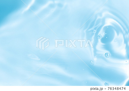 水面・水中・水のテクスチャ。健康や医療、環境やライフスタイル、飲料のイメージ。 水面・水中・水のテクスチャ。健康や医療、環境やライフスタイル、飲料のイメージ。 76348474