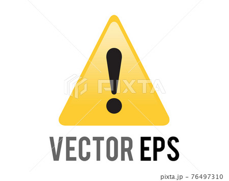 Vector yellow triangle warning or alert icon with black exclamation mark inside 76497310