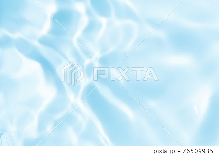 水面・水中・水のテクスチャ。健康や医療、環境やライフスタイル、飲料のイメージ。 76509935