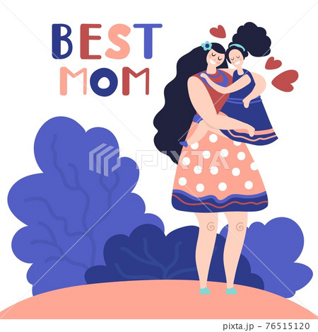 Mother hugging daughter. Mom with child, thankful parent celebration card. Happy woman playing with cute baby girl, love vector concept 76515120