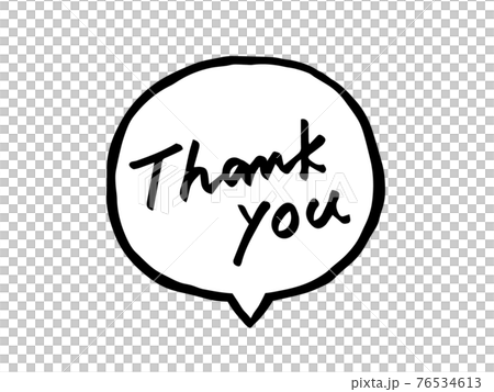 Thank you for cute speech balloon characters / handwritten character illustration Thank you for cute speech balloon characters / handwritten character illustration 76534613