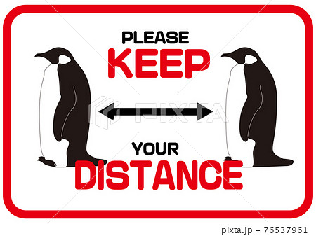 KEEP DISTANCE 丁寧にお願いする英語のソーシャルディスタンスマーク　動物・ペンギン 76537961