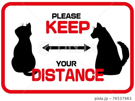 KEEP DISTANCE 丁寧にお願いする英語のソーシャルディスタンスマーク 動物・猫 KEEP DISTANCE 丁寧にお願いする英語のソーシャルディスタンスマーク 動物・猫 76537963