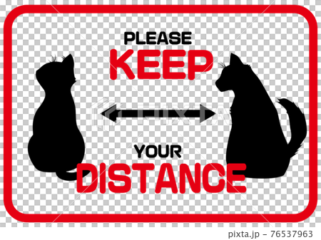 KEEP DISTANCE 用於禮貌動物和貓的英語社交距離標記 76537963