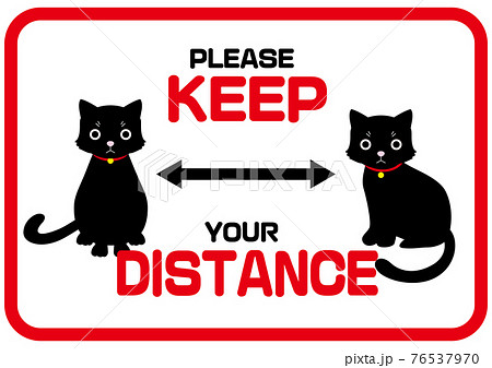 Keep Distance 丁寧にお願いする英語のソーシャルディスタンスマーク 動物 猫のイラスト素材