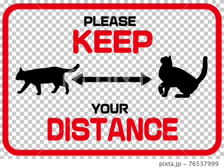 Keep Distance 丁寧にお願いする英語のソーシャルディスタンスマーク 動物 猫のイラスト素材