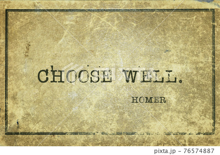 Choose well Homer Choose well Homer 76574887