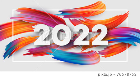 Calendar header 2022 number on colorful abstract color paint brush strokes background. Happy 2022 new year colorful background. Vector illustration 76578755