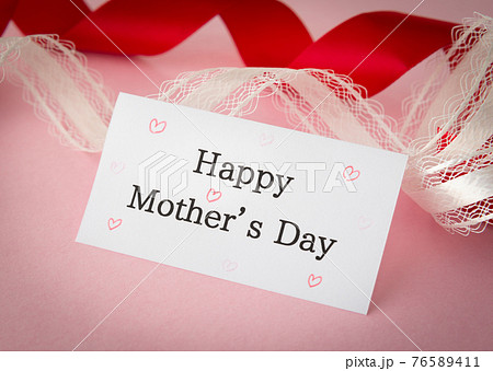 母の日のメッセージカード　Happy Mother's Day 76589411