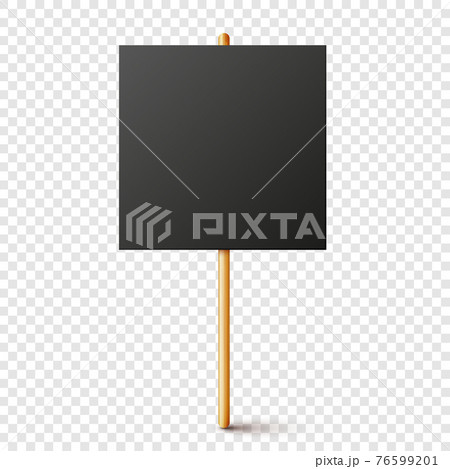 Blank black protest sign with wooden holder. Realistic vector demonstration banner. Strike action cardboard placard mockup. 76599201