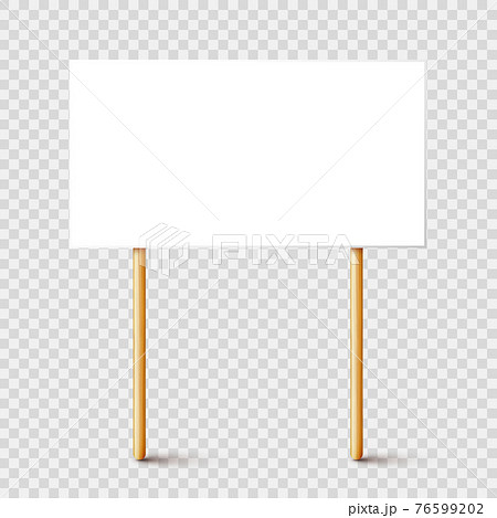Blank protest sign with wooden holder. Realistic vector demonstration banner. Strike action cardboard placard mockup. 76599202