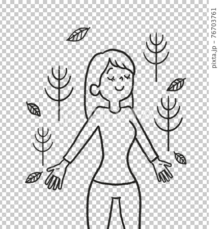 森林浴をする女性の線画イラストのイラスト素材 76703761 Pixta