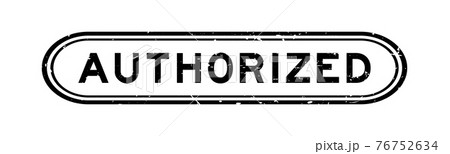 Grunge black authorized word rubber seal stamp on white background 76752634