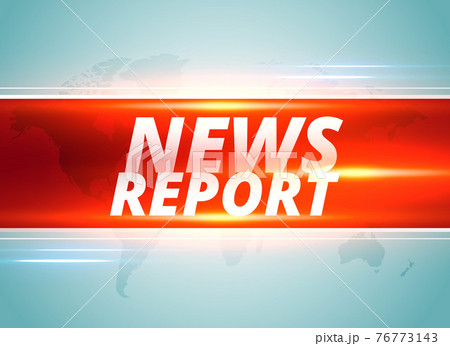 news report concept background design 76773143