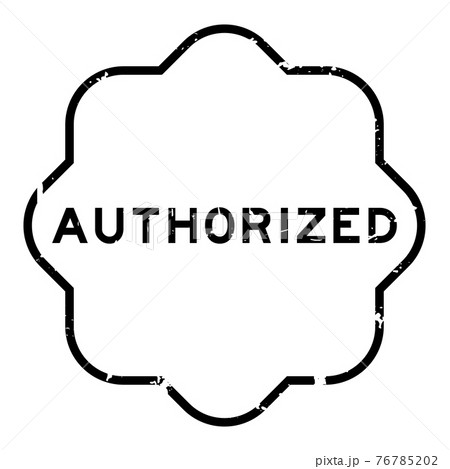 Grunge black authorized word rubber seal stamp on white background 76785202