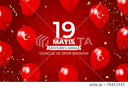 19th may commemoration of Ataturk, youth and sports day (Turkish Speak: 19 mayis Ataturk'u anma, genclik ve spor bayrami). Turkish holiday greeting card. Vector Illustration 76851445