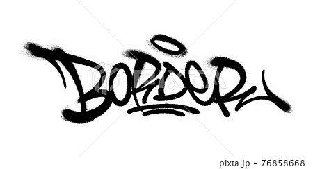 Sprayed border font graffiti with overspray in black over white. Vector illustration. 76858668