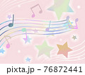 パステルカラーの音楽。楽譜と音符と星と。 76872441