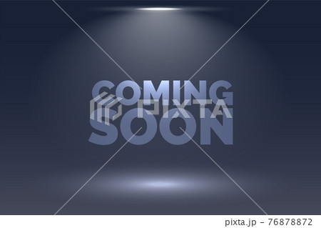 coming soon background with focus light effect 76878872