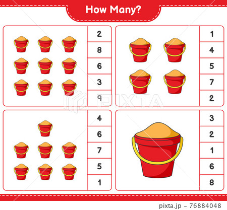 Counting game, how many Sand Bucket. Educational children game, printable worksheet, vector illustration 76884048