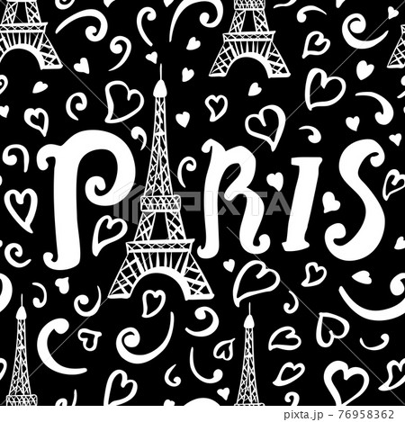 Paris seamless pattern black and white color. Eiffel tower, hearts, swirl sketch graphics illustration. Romantic france art wallpaper. Night in Paris near the monument of love. Dark doodle art 76958362