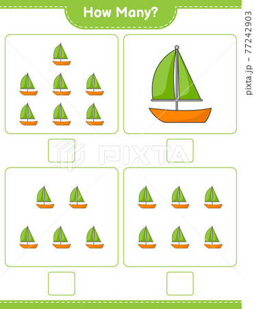 Counting game, how many Sailboat. Educational children game, printable worksheet, vector illustration Counting game, how many Sailboat. Educational children game, printable worksheet, vector illustration 77242903