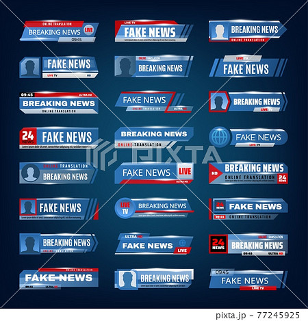 Breaking news, fake news, live TV media banners Breaking news, fake news, live TV media banners 77245925
