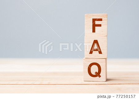 wooden cube blocks with FAQ text (frequently asked questions) on table background. Financial, marketing and business concepts wooden cube blocks with FAQ text (frequently asked questions) on table background. Financial, marketing and business concepts 77250157