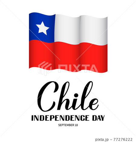Chile Independence Day calligraphy lettering with Chilean flag isolated on white. National holiday celebrated on September 18. Vector template for typography poster, banner, greeting card, flyer, etc Chile Independence Day calligraphy lettering with Chilean flag isolated on white. National holiday celebrated on September 18. Vector template for typography poster, banner, greeting card, flyer, etc 77276222