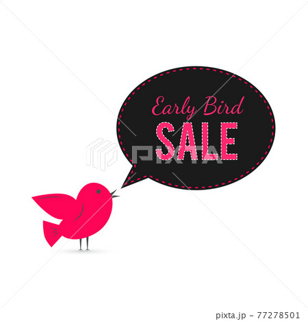 Early Bird sale banner. Cute cartoon bird with speech bubble. Special offer announcement advertising poster. Social media marketing. Vector illustration. Early Bird sale banner. Cute cartoon bird with speech bubble. Special offer announcement advertising poster. Social media marketing. Vector illustration. 77278501