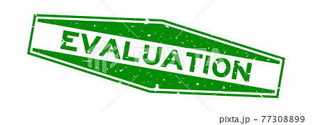 Grunge green evaluation word hexagon rubber seal stamp on white background 77308899