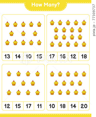 Counting game, how many Cup Cake. Educational children game, printable worksheet, vector illustration 77309737