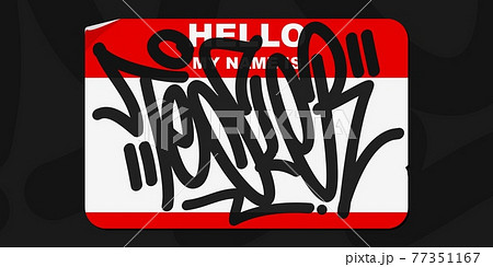 Red And White Abstract Flat Graffiti Style Sticker Hello My Name Is With Some Street Art Lettering Vector Illustration Art Red And White Abstract Flat Graffiti Style Sticker Hello My Name Is With Some Street Art Lettering Vector Illustration Art 77351167