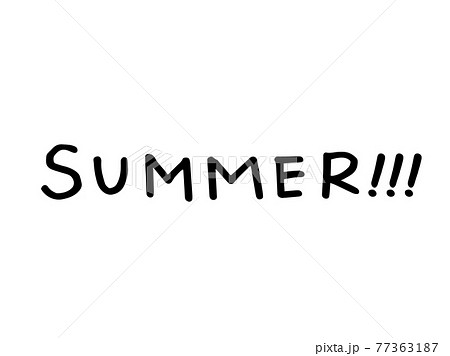 かわいい Summer 夏 手書き文字イラスト素材のイラスト素材 77363187 Pixta