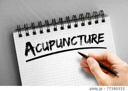 Acupuncture text on notepad, concept background 77380353