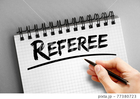 Referee text on notepad, concept background Referee text on notepad, concept background 77380723
