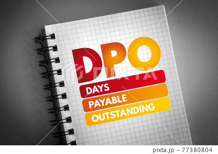 DPO - Days Payable Outstanding acronym on notepad, business concept background DPO - Days Payable Outstanding acronym on notepad, business concept background 77380804